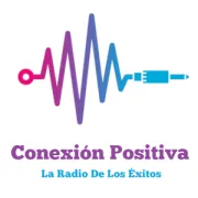Conexión Positiva Radio, La Radio de los Éxitos